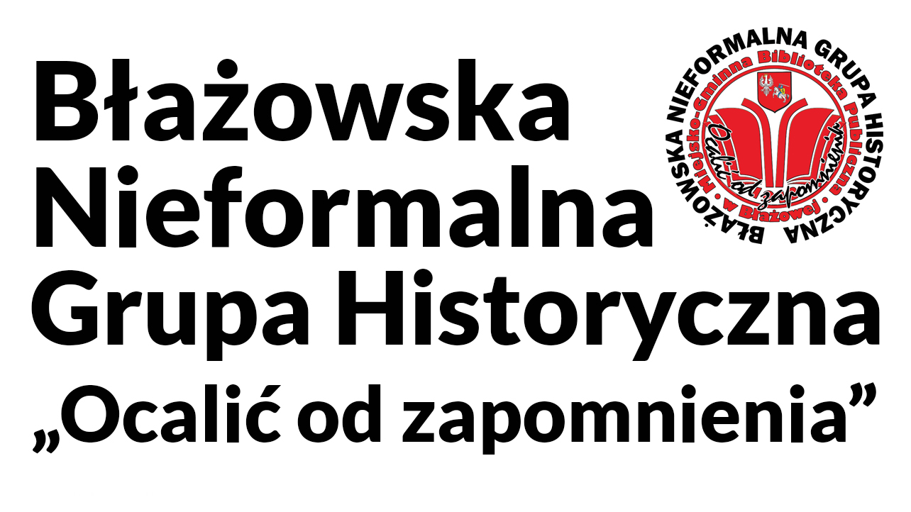 Opowiem ci o Błażowszczyźnie, której już nie ma